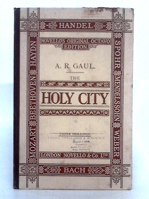 The Holy City, A Sacred Cantata