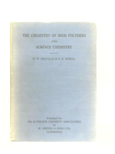 The Chemistry of High Polymers and Surface Chemistry