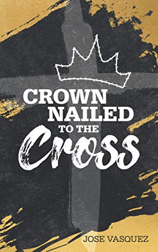 Crown Nailed to the Cross