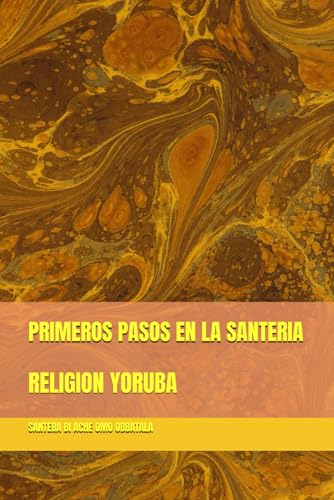 Primeros Pasos En La Santeria