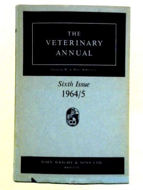 The Veterinary Annual, Sixth Year 1964-5