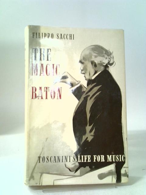 The Magic Baton, Toscanini's Life for Music