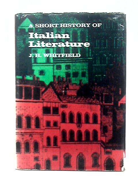 A Short History of Italian Literature (Belle Sauvage Library)