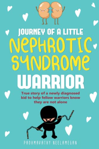JOURNEY OF A little NEPHROTIC SYNDROME WARRIOR