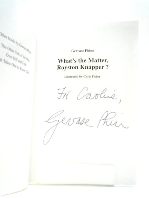 By Gervase Phinn What's the Matter, Royston Knapper? (Child's Play Library - First Chapter Books)