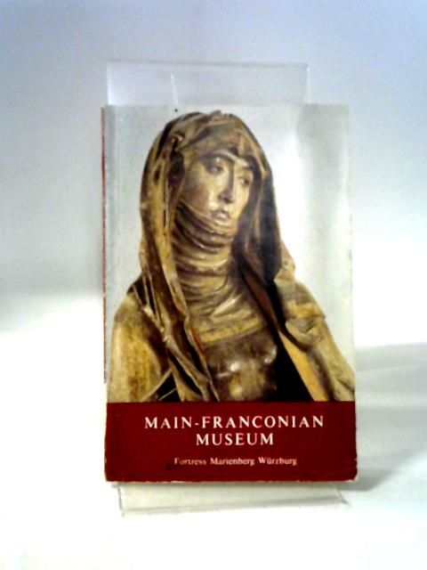 Main Franconian Museum Guide To Exhibits