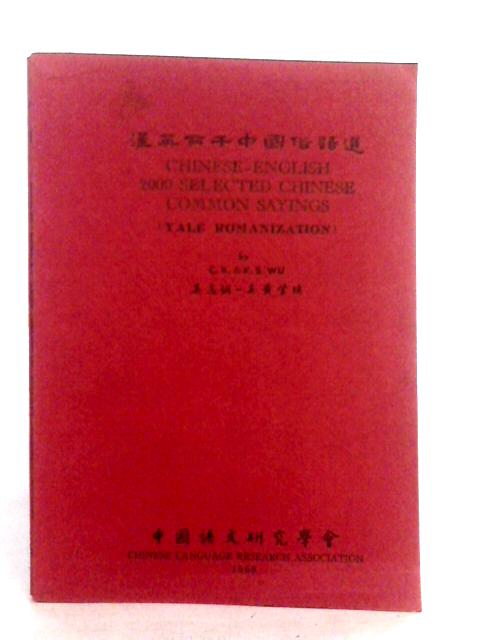 Chinese-English 2000 Selected Chinese Common Sayings