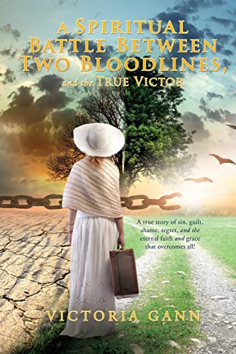 A Spiritual Battle Between Two Bloodlines,