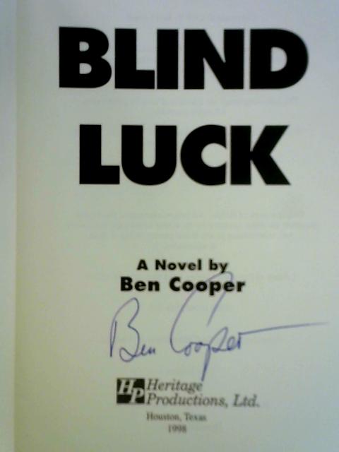 Blind Luck: A Novel