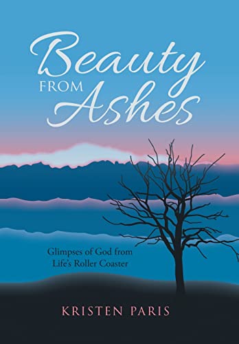 Beauty from Ashes