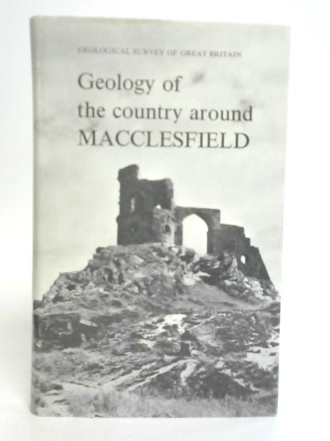 Geology of The Country Around Macclesfield, Congleton, Crewe and Middlewich