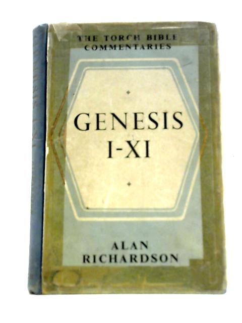 Genesis I-XI Introduction and Commentary (Torch Bible Commentaries)