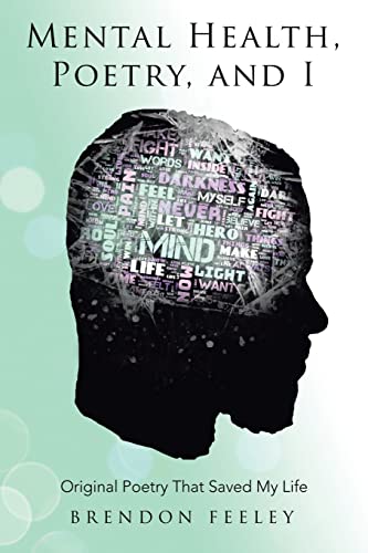 Mental Health, Poetry, and I