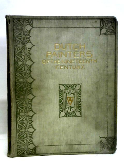 Dutch Painters of the Nineteenth Century