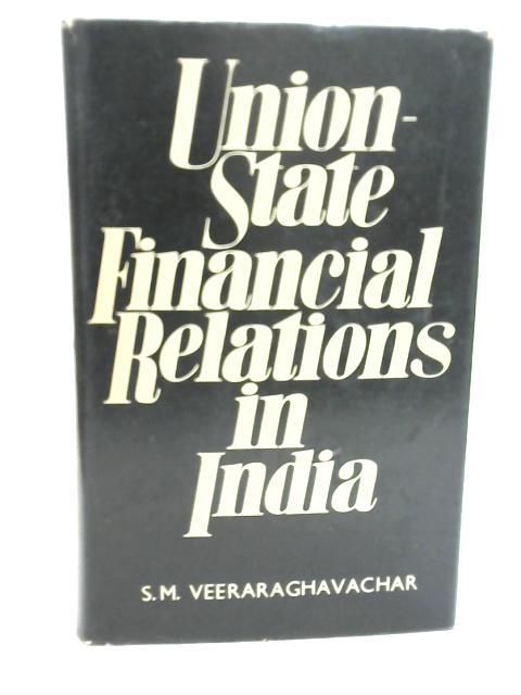 Union-State Financial Relations in India