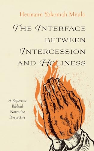 The Interface Between Intercession and Holiness