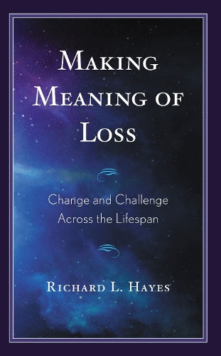 Making Meaning of Loss