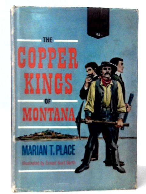 The Copper Kings of Montana