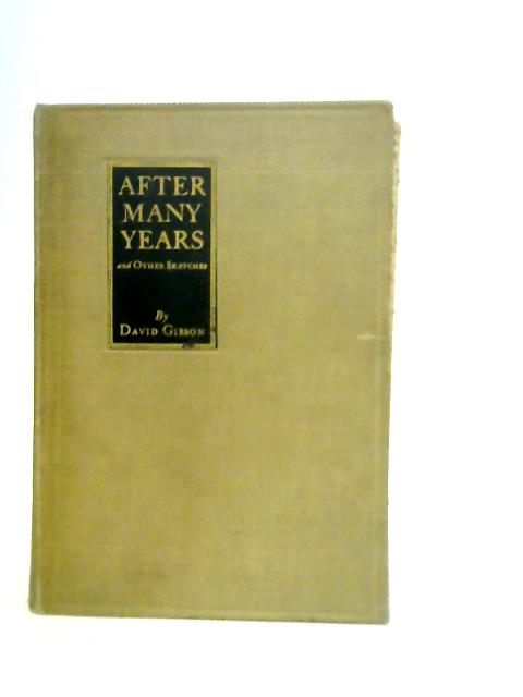 After Many Years: And Other Sketches