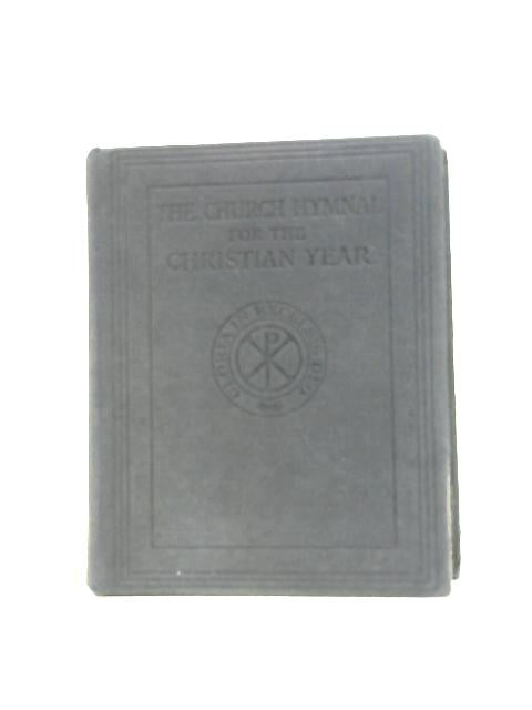The Church Hymnal For The Christian Year