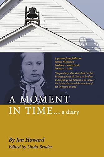 A MOMENT IN TIME...a diary