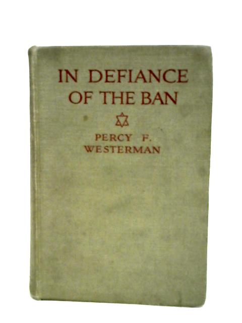 In Defiance of the Ban