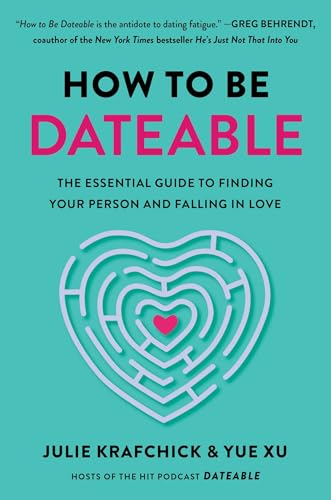 How to Be Dateable