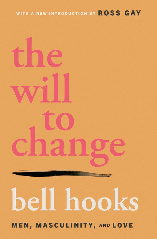 The Will to Change