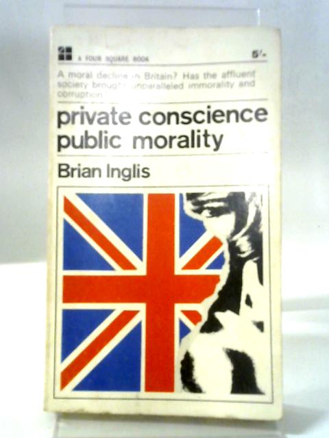 Private Conscience - Public Morality