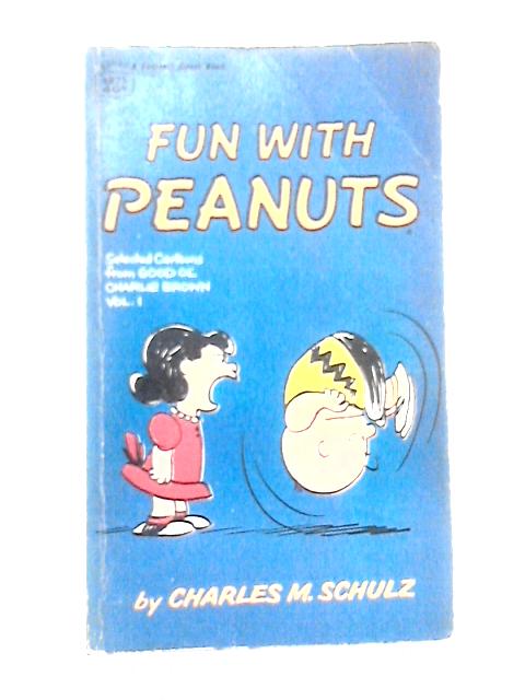 Fun With Peanuts: Selected Cartoons From Good Ol' Charlie Brown, Volume 1 (Crest Book)