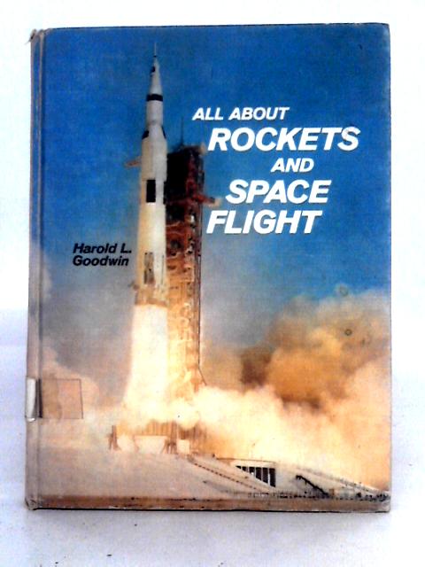 All About Rockets and Space Flight (Allabout Books, 59)