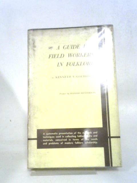 A Guide For Field Workers In Folklore