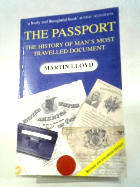 The Passport: The History of Man's Most Travelled Document
