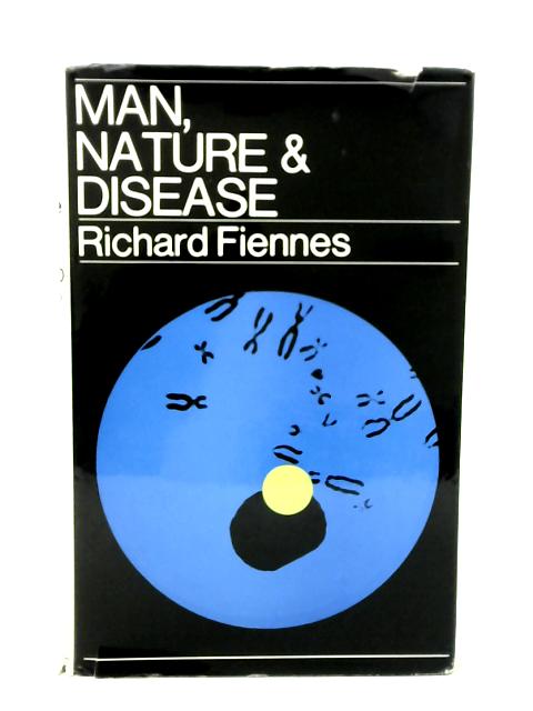 Man, Nature and Disease