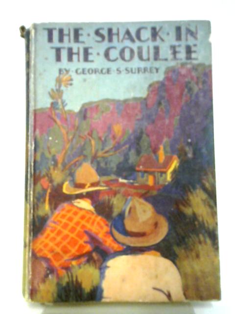 The Shack In The Coulee