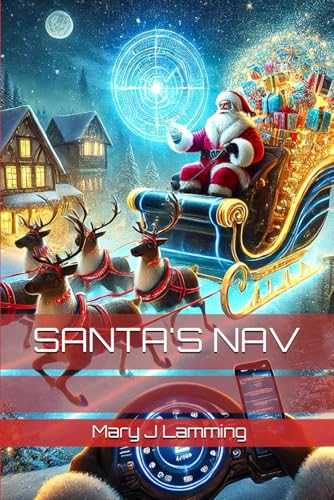 Santa's Nav: Follow Santa's new sleigh with his ups and downs as he circumnavigates the world.