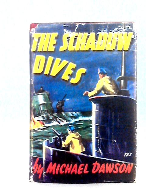 The Schaduw Dives