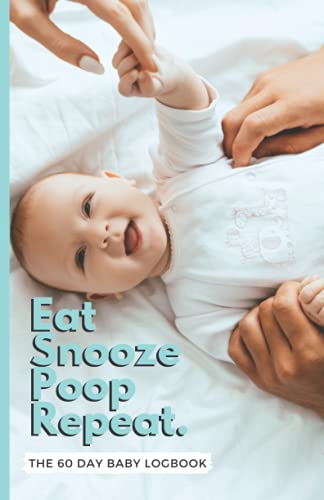 EAT SNOOZE POOP REPEAT baby logbook - A5 sleep and feed diary tracker - Newborn memory book and planner - 150 pages (blue cover) by SnoozeShade