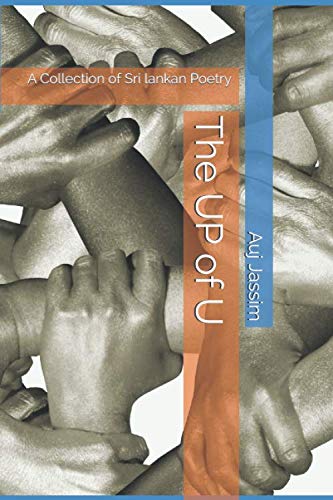 The UP of U: A Colection of Sri lankan Poetry
