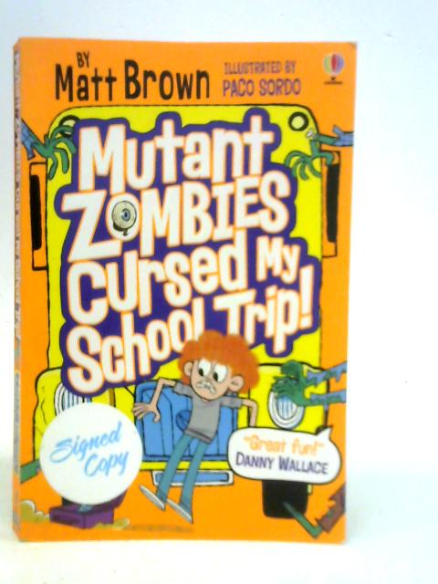 Mutant Zombies Cursed My School Trip