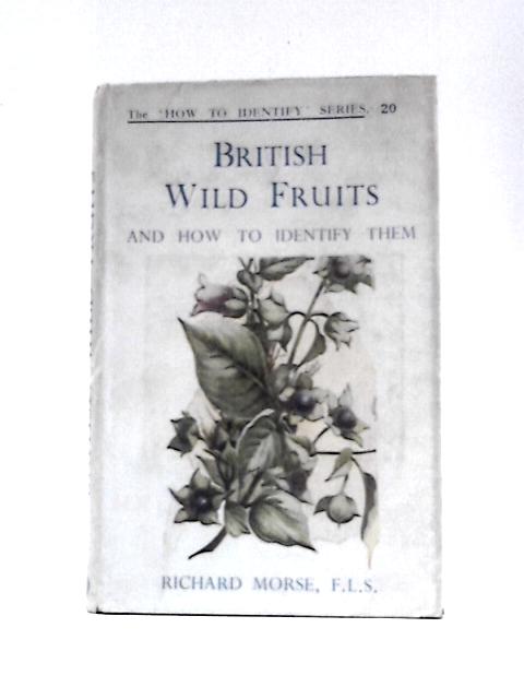 British Wild Fruits and How to Identify Them
