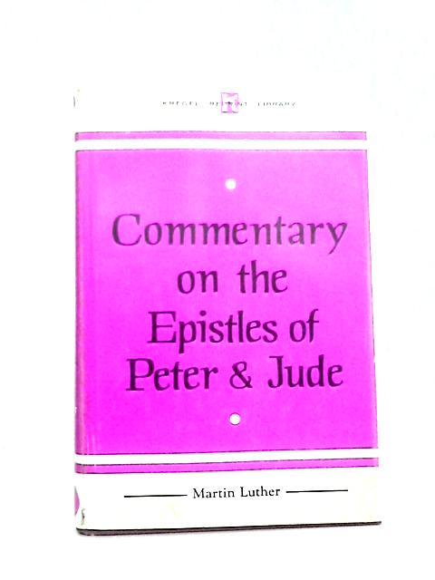 Commentary on the Epistles of Peter and Jude