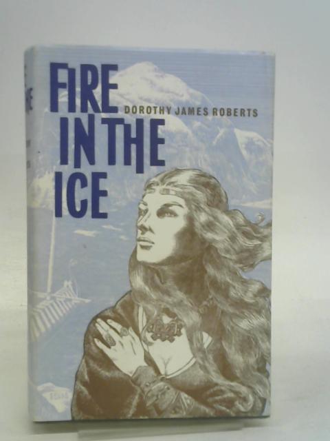 Fire in the Ice