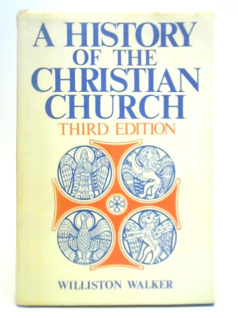A History of the Christian Church