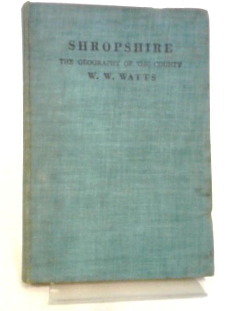 Shropshire; The Geography of the County