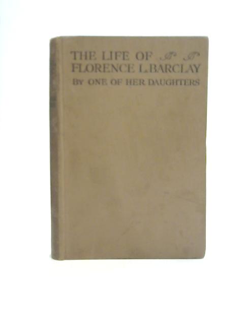 The Life of Florence L. Barclay