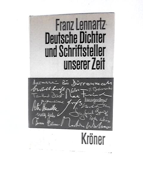 Deutsche Dichter Und Schriftsteller Unserer Zeit. Einzeldarstellungen Zur Schönen Literatur in Deutscher Sprache. Zehnte