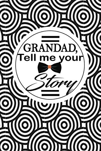 Grandad, tell me your story