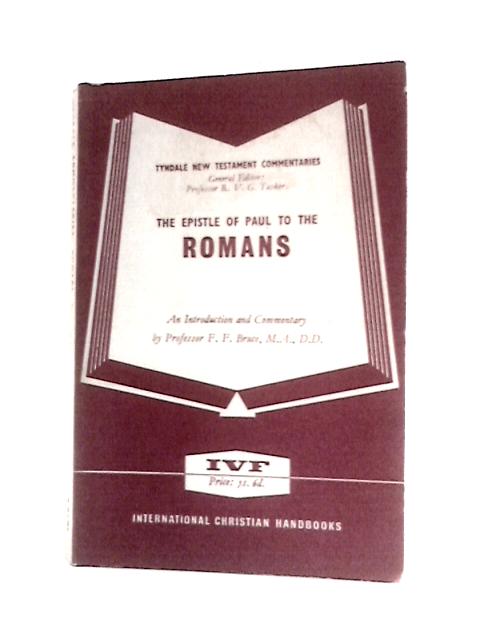 Epistle of Paul to the Romans: An Introduction and Commentary (Tyndale New Testament Commentaries)