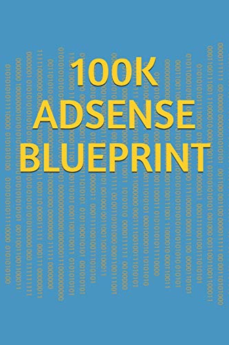 Adsense $100k Blueprint